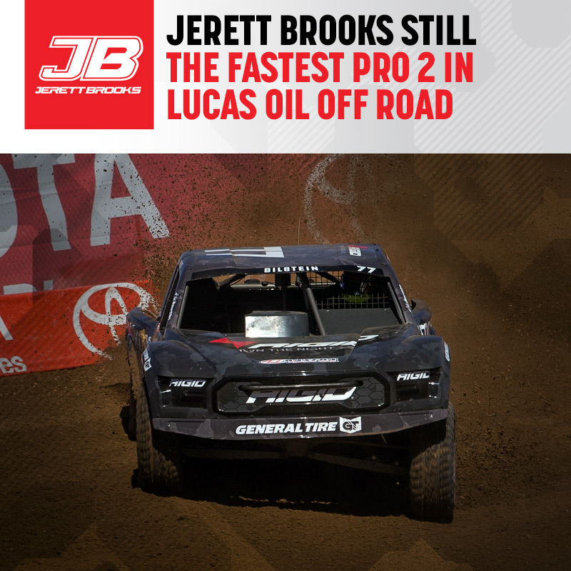 Jerett Brooks Still The Fastest Pro 2 In The Lucas Oil Off Road Racing Series